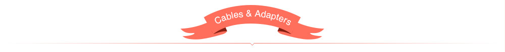 Cables & Adapters